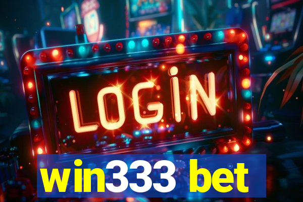 win333 bet